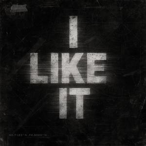 I Like It