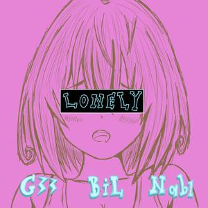 LONELY (feat. G3RM3N & Nab1) [Explicit]