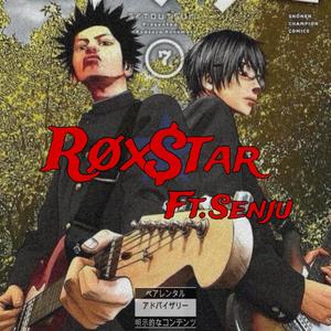 Røx$tar (feat. Senju) [Explicit]