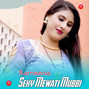 Sexy Mewati Mubbi