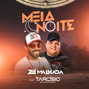 Meia Noite (feat. Tarcísio do Acordeon)