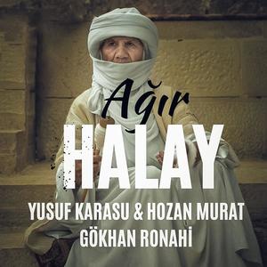 Ağır Halay (feat. Hozan Murat & Gökhan Ronahi)