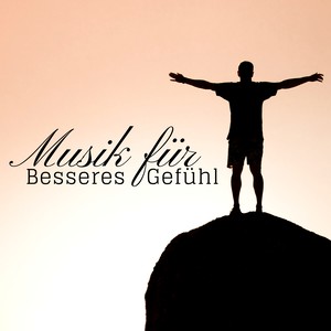 Musik für Besseres Gefühl: Meditation Geführt, Zen Zustand, Finden Sie Ihren Weg in Leben, Gesunder Schlaf