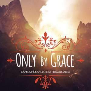 Only By Grace