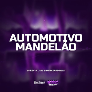 AUTOMOTIVO MANDELÃO (Explicit)