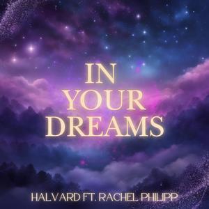 In Your Dreams (feat. Rachel Philipp)