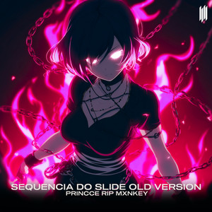 SEQUENCIA DO SLIDE OLD VERSION (SUPER SLOWED|Explicit)