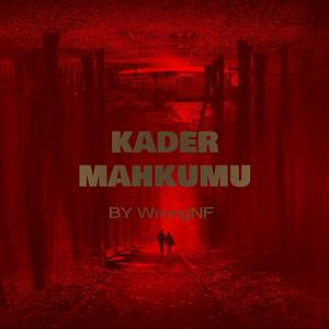 Kader Mahkumu (Explicit)