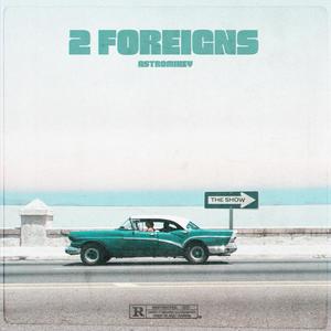 2 Foreigns (Explicit)