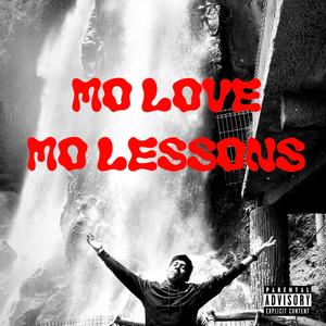 Mo Love Mo Lessons (Explicit)