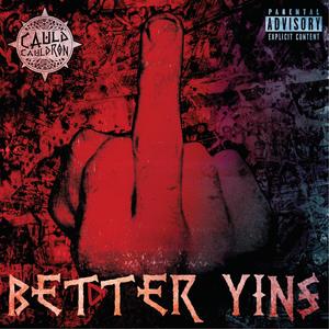 Better Yins (Explicit)