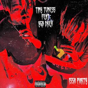 Issa Party (feat. YGB Drex) (Explicit)