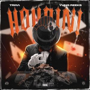 HOUDINI (feat. YUNG REEKS) (Explicit)