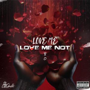 Love Me Love Me Not (Explicit)