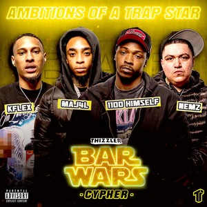 Ambitions Of A Trap Star (Bar Wars Cypher #14) (Explicit)