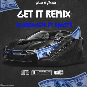 get it (feat. Kkastr) [Explicit]