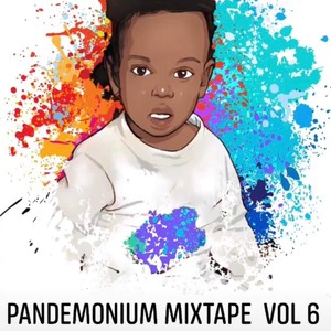 Pandemonium, Vol. 6 (Explicit)