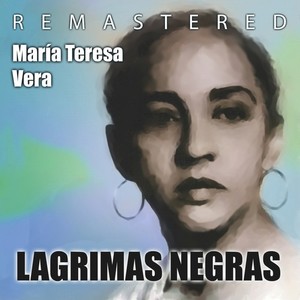 Lágrimas negras (Remastered)