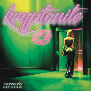 KRYPTONITE (Explicit)