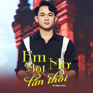 Em Mơ Một Lần Thôi