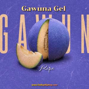 Gawuna Gel (Explicit)