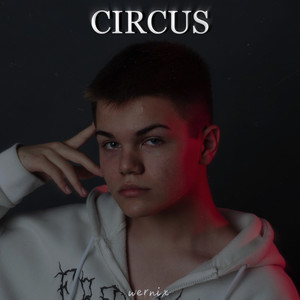 Circus (Explicit)