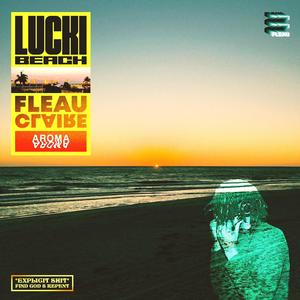 Iucki beach (feat. Jae, Jake, Lyd the Kyd, Lil EZ, Rob Buck & Kermode Zay) (Explicit)