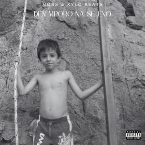 Den Mporo Na Se Exo (Explicit)