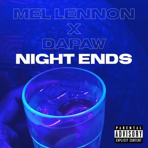 Night Ends (Explicit)