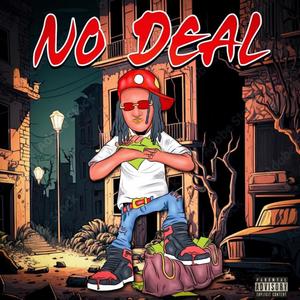 No Deal (Explicit)
