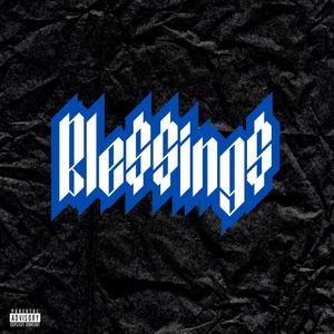 Ble$$ing$ (feat. 9T9) (Explicit)