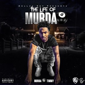 The Life Of Murda 8 (Explicit)