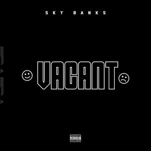 Vacant (Explicit)