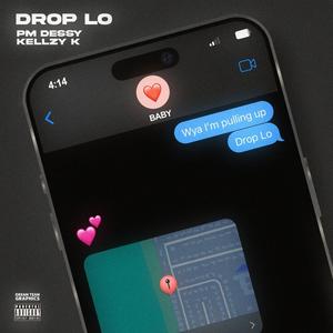 Drop Lo (feat. Kellzy K) [Explicit]