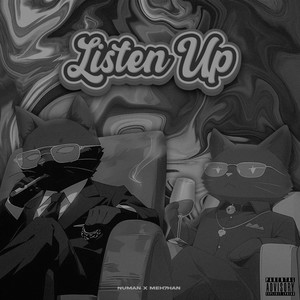 Listen Up (Explicit)