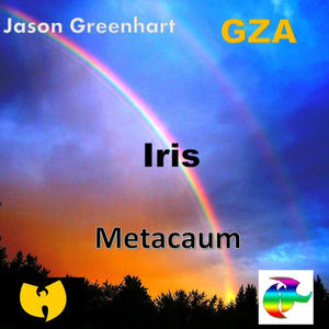 Iris (feat. GZA & Metacaum) (Explicit)