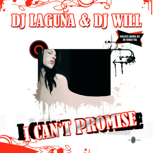 I Can't Promise (Laguna & Will mix)