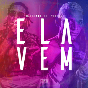 Ela Vem (Explicit)