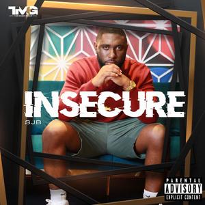 Insecure (Explicit)