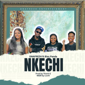 NKECHI (feat. Blac.panda) [Explicit]