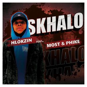 Skhalo (feat. Most & Phiixe)