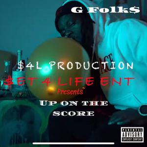 Up On The Score (Explicit)