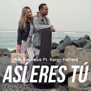 Así Eres Tú (feat. Karen Herrera)