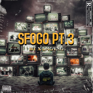 Sfogo, Pt. 3 (Explicit)