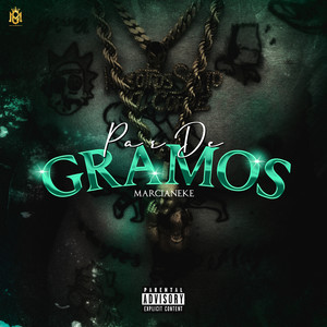 Par de Gramos (Explicit)