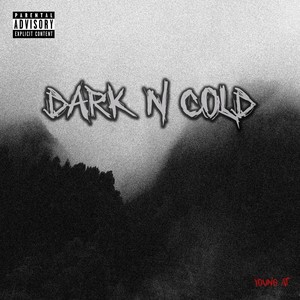 DARK N´COLD (Explicit)