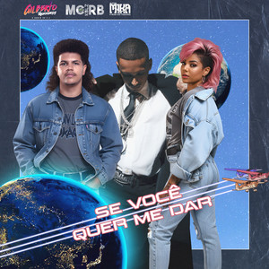 Se Você Quer Me Dar (Explicit)