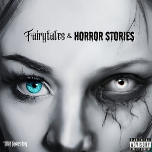 FAIRYTALES & HORROR STORIES (Explicit)