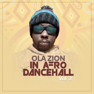 Ola Zion in Afro - Dancehall, Vol. 2