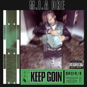 Keep Goin (Explicit)